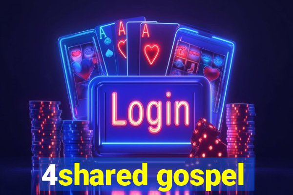 4shared gospel